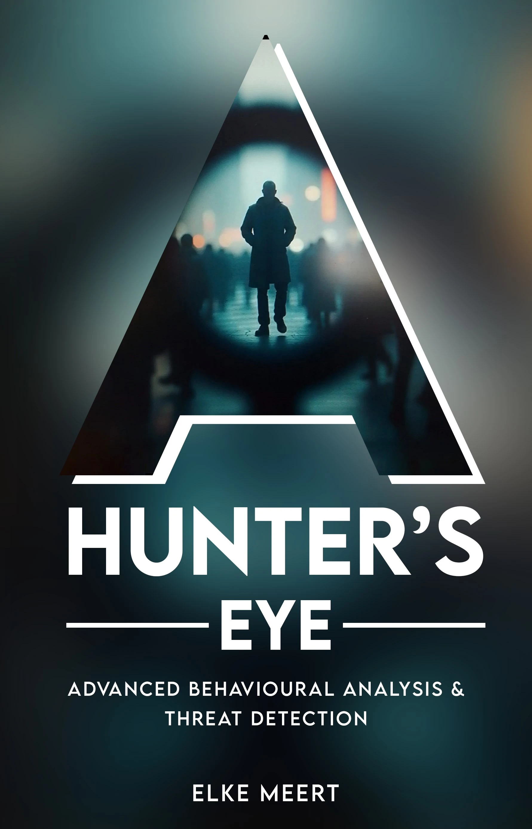 A Hunter's Eye